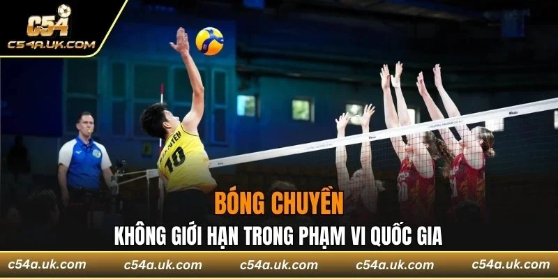 Bóng chuyền không giới hạn trong phạm vi quốc gia