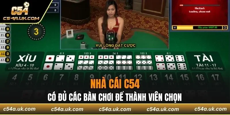 C54 có đủ các bàn chơi để thành viên chọn
