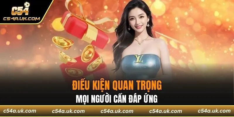 Điều kiện quan trọng mọi người cần đáp ứng