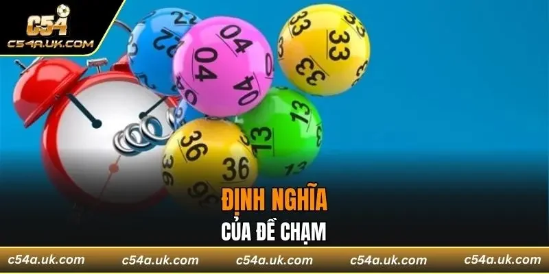 Định nghĩa của đề chạm
