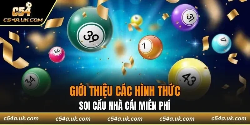 Giới thiệu các hình thức soi cầu nhà cái miễn phí