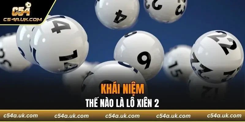 Khái niệm thế nào là lô xiên 2