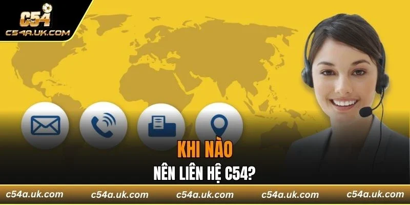 Khi nào cần kết nối để được giải đáp thắc mắc?