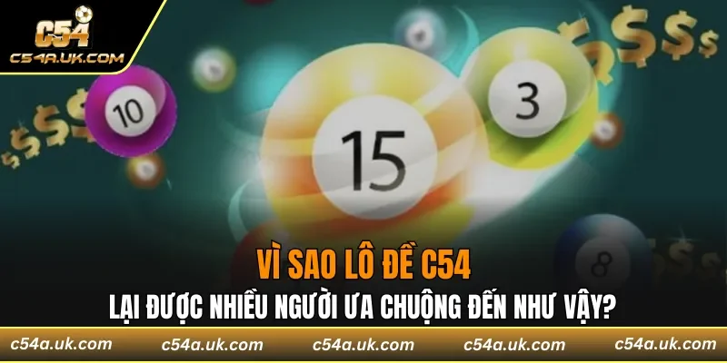 Không lo nhàm chán khi giải trí tại C54