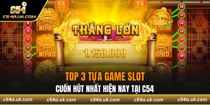 List tựa game slot đỉnh chóp