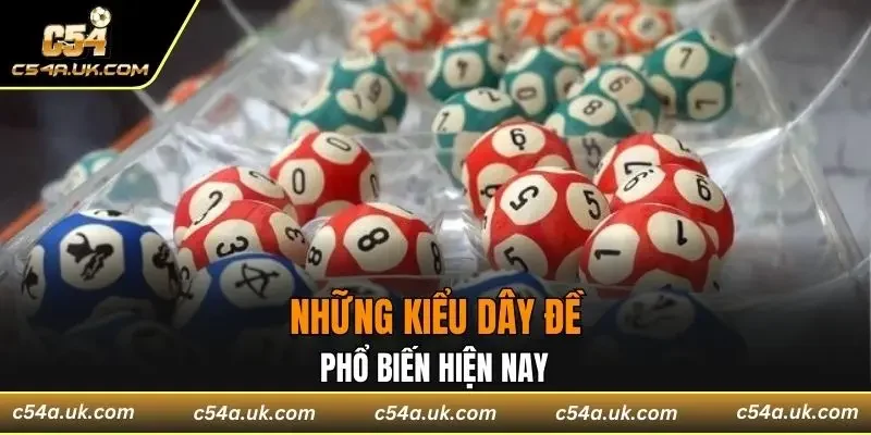 Những kiểu dây đề phổ biến hiện nay