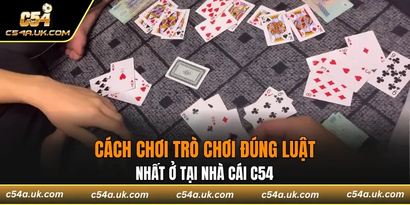 Phỏm C54 không phải trò chơi xa lạ với giới trẻ