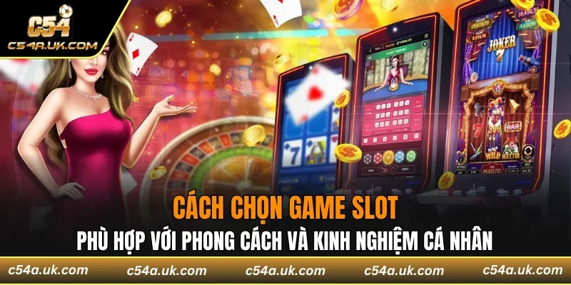 Phù hợp với phong cách và kinh nghiệm cá nhân