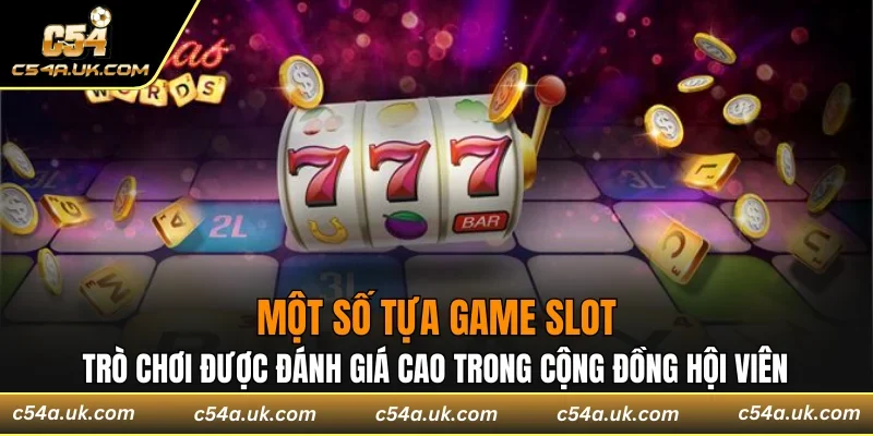 Trò chơi được đánh giá cao trong cộng đồng hội viên