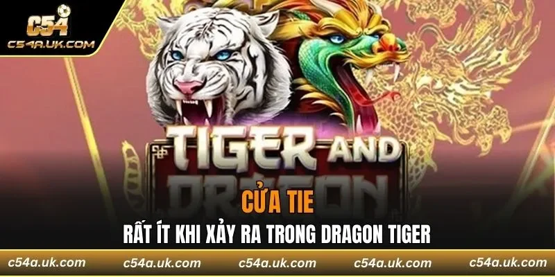 Tuy nhiên cửa Tie rất ít khi xảy ra trong Dragon Tiger